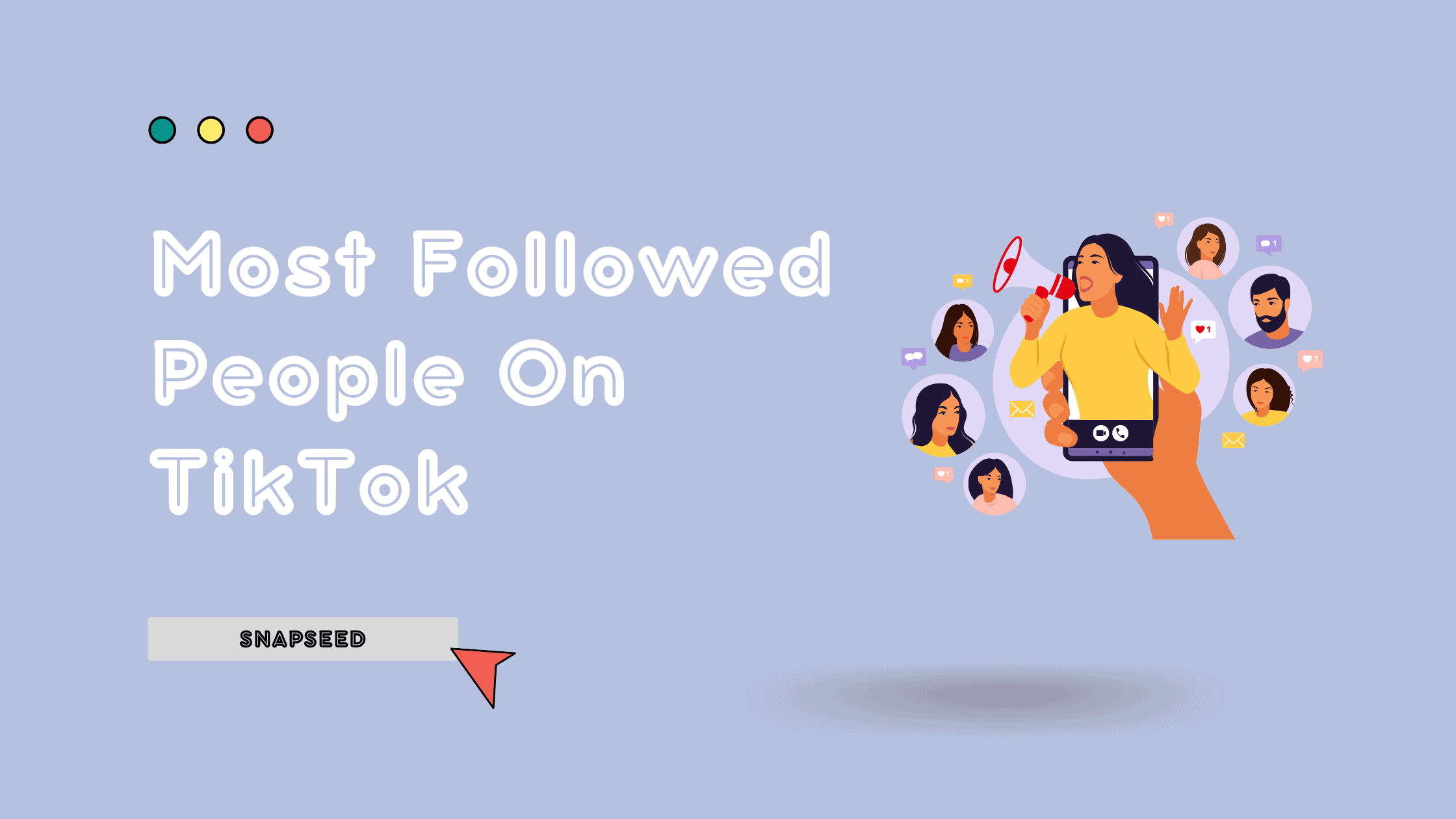 Most Followed People On TikTok - Snapseed